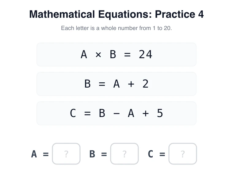 Equations practice 4: A × B = 24, B = A + 2, C = B - A + 5