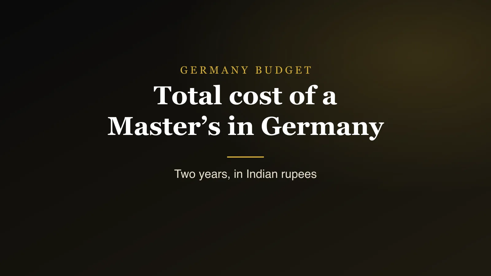 Total cost of a Master's in Germany for Indian students, in rupees
