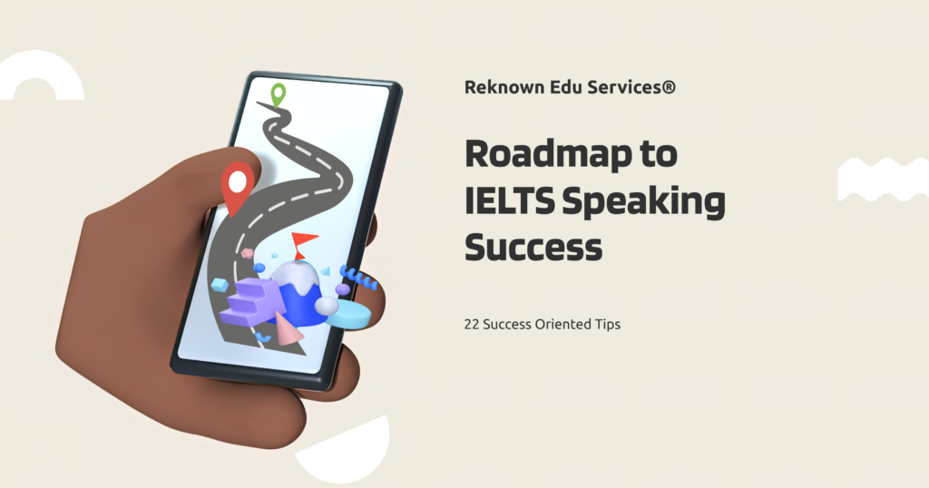 Roadmap to IELTS Speaking Success