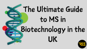 MS in Biotechnology in UK